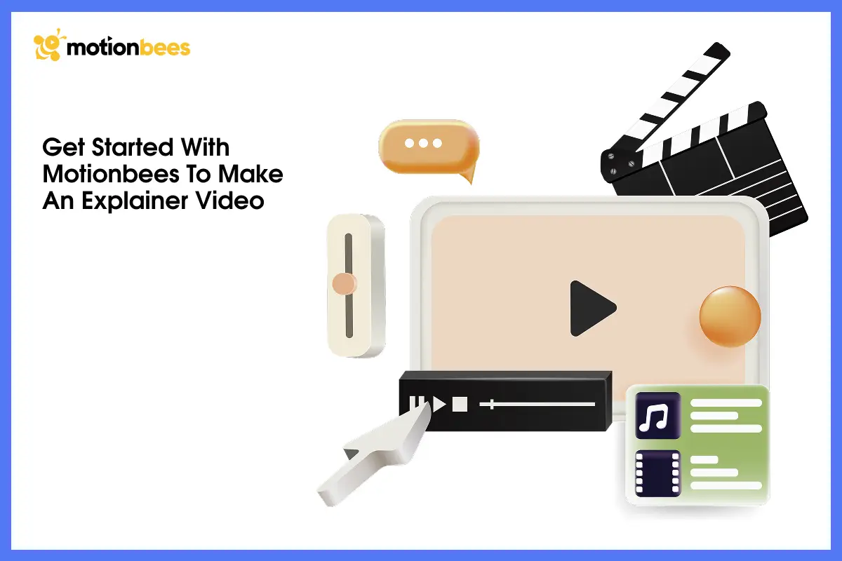 Get Started With Motionbees to Make an Explainer Video