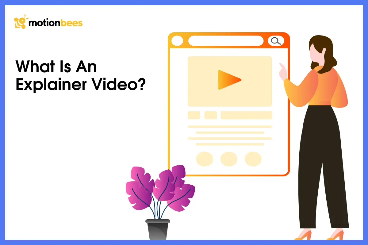 What is an Explainer Video?