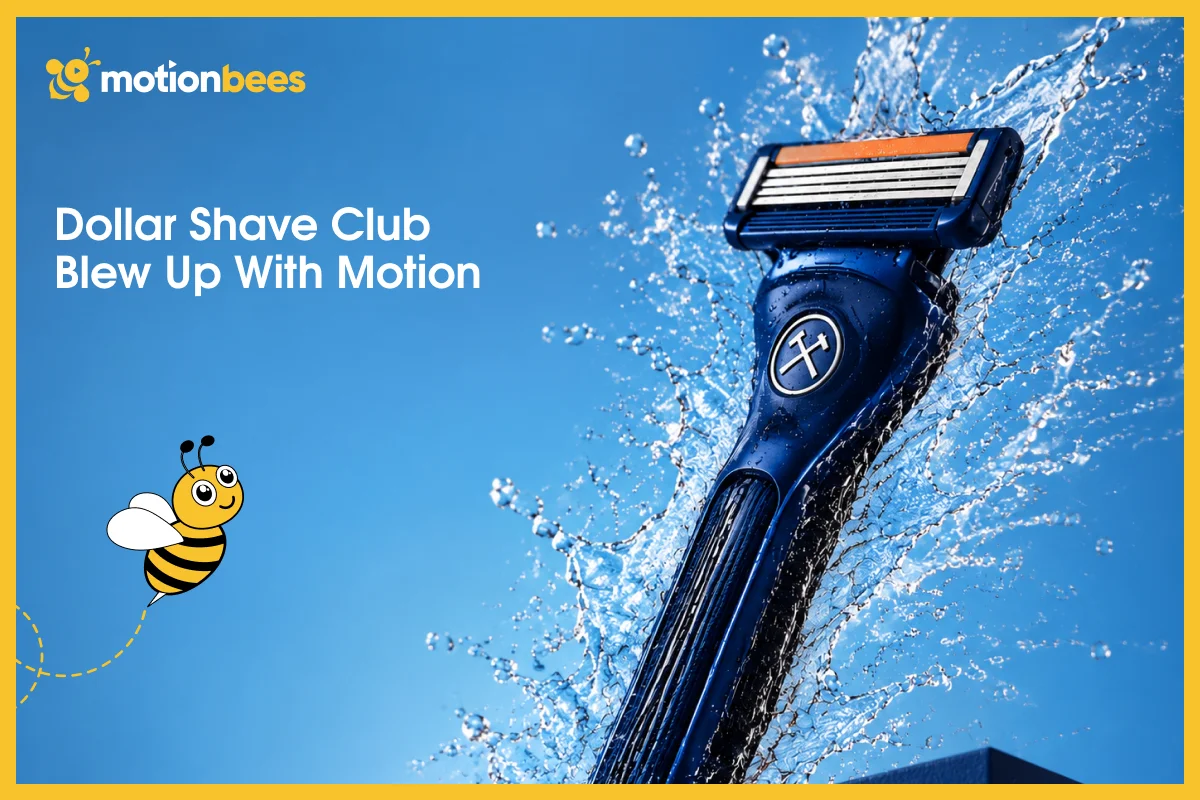 Dollar Shave Club Blew Up with Motion