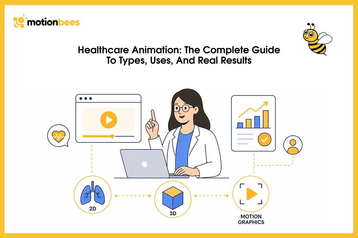 Healthcare Animation: The Complete Guide to Types, Uses, and Real Results